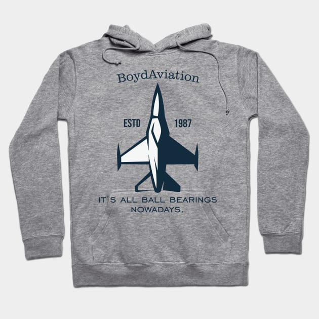 Boyd Aviation Ball Bearings Nowadays, estd 1987. Hoodie by Geminiguys